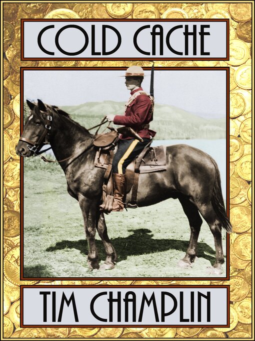 Title details for Cold Cache by Tim Champlin - Available